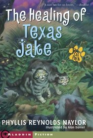 The Healing of Texas Jake (Cat Pack) (Cat Pack)