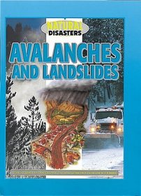 Avalanches and Landslides (Natural Disasters)