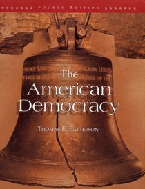 The American Democracy: Fourth Edition (Hardcover 1999 Printing, 0073034061, 9780073034065)