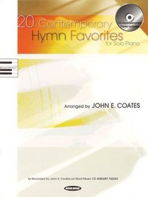 20 Contemporary Hymn Favorites for Solo Piano (Sacred Folio)