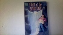Tales of the Living Dead (Scare Your Socks Off)