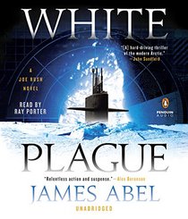 White Plague (A Joe Rush Novel)