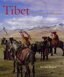 Tibet : The Secret Continent