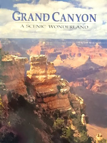 Grand Canyon: A Scenic Wonderland (Arizona and the Southwest)