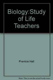 Biology:Study of Life Teachers