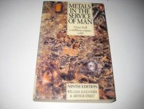 Metals in the Service of Man (Penguin science)