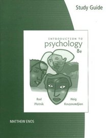 Study Guide for Plotnik's Introduction to Psychology, 8th