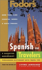 Fodor's Spanish for Travelers (Audio Set) (Fodor's Languages/Travelers)