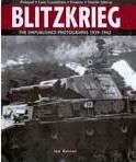Blitzkrieg-the Unpublished Photographs 1939-1942