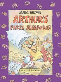 Arthur's First Sleepover (Arthur Adventures (Pb))