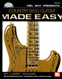 Country Bass Guitar Made Easy (Made Easy (Mel Bay))
