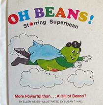 Oh Beans!: Starring Superbean