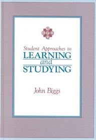 Student Approaches to Learning and Studying (ACER Research Monograph)