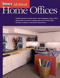 Ortho's All About Home Offices (Ortho's All About Home Improvement)