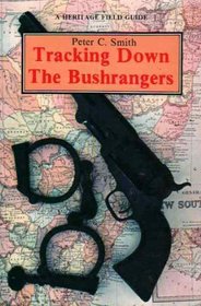 Tracking down the bushrangers.