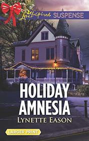 Holiday Amnesia (Wrangler's Corner, Bk 7) (Love Inspired Suspense, No 718) (Larger Print)