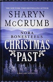 Nora Bonesteel's Christmas Past: A Ballad Novella