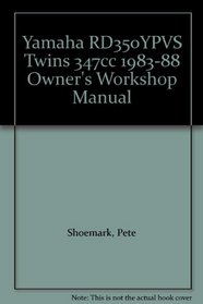 Yamaha RD350YPVS Twins 347cc 1983-88 Owner's Workshop Manual