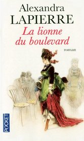 La Lionne Du Boulevard (French Edition)