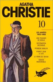Agatha Christie, 10: Les années 1953-1958 (French Edition)