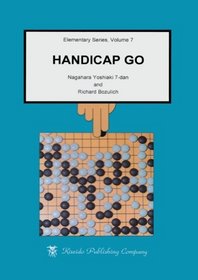 Handicap Go (Elementary Go Series) (Volume 7)
