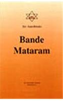 Bande Mataram: Early Political Writings