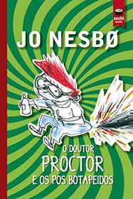 O doutor Proctor e os pos botapeidos (Doctor Proctor's Fart Powder) (Doctor Proctor's Fart Powder, Bk 1) (Galician Edition)