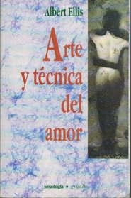 Arte y Tecnica del Amor (Spanish Edition)