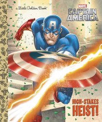 High-Stakes Heist (Marvel: Captain America) (Little Golden Book)