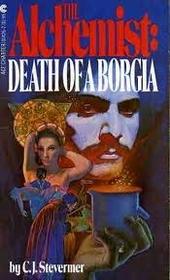 The Alchemist: Death of a Borgia