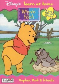 Gopher, Pooh and Friends (Winnie the Pooh Learn at Home)