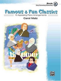 Famous & Fun Classic Themes Book 2 (Early Elementary/Elementary)