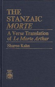 The Stanzaic Morte: A Verse Translation of Le Morte Arthur