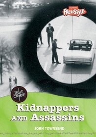 Kidnappers and Assassins