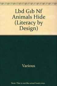 Lbd G1b Nf Animals Hide (Literacy by Design)