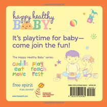 Play: A board book about playtime (Happy Healthy Baby)