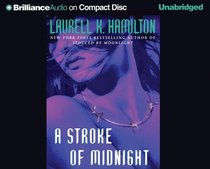A Stroke of Midnight (Meredith Gentry, Bk 4) (Audio CD) (Unabridged)