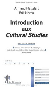 Introduction aux Cultural Studies (French Edition)
