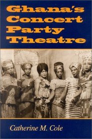 Ghana's Concert Party Theatre: