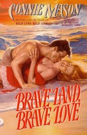 Brave Land, Brave Love