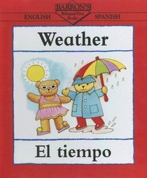Weather/El Tiempo (Bilingual First Books) (Spanish Edition)