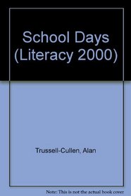 School Days (Literacy 2000)