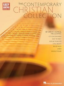 The Contemporary Christian Collection (Easy Guitar With Tab)
