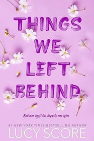 Things We Left Behind (Collector's Edition) (Knockemout Series, 3)