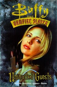 Buffy the Vampire Slayer: Uninvited Guests