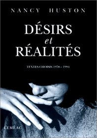 Desirs et realites: Textes choisis, 1978-1994 (French Edition)