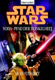 Star Wars. Yoda - Pfad der Dunkelheit