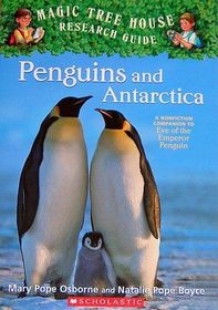 Penguins and Antartica (Magic Tree House Research)