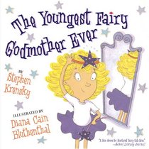 Youngest Fairy Godmother Ever