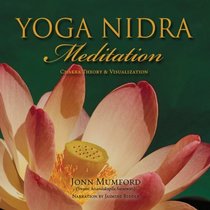 Yoga Nidra Meditation: Chakra Theory & Visualization